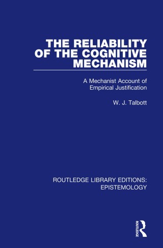 Cover image: The Reliability of the Cognitive Mechanism 1st edition 9781138906167