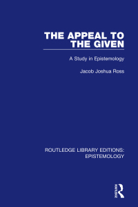 Cover image: The Appeal to the Given 1st edition 9781138906143