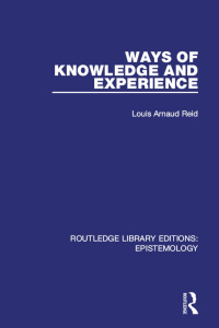 Titelbild: Ways of Knowledge and Experience 1st edition 9781138906136