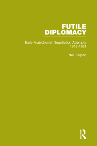 Omslagafbeelding: Futile Diplomacy, Volume 1 1st edition 9781138905221