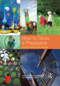 Cover image: How to Grow a Playspace 1st edition 9781138907065