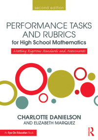 Cover image: Performance Tasks and Rubrics for High School Mathematics 2nd edition 9781138380707