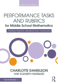 Omslagafbeelding: Performance Tasks and Rubrics for Middle School Mathematics 2nd edition 9781138371774