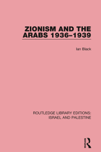 Omslagafbeelding: Zionism and the Arabs, 1936-1939 (RLE Israel and Palestine) 1st edition 9781138906358