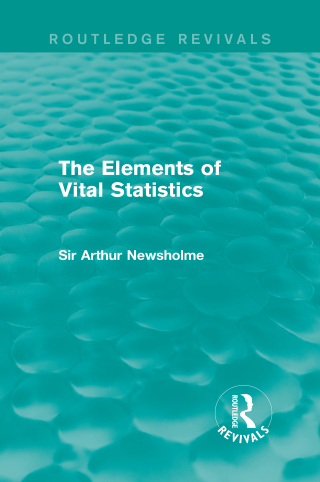 Cover image: The Elements of Vital Statistics (Routledge Revivals) 1st edition 9781138906587