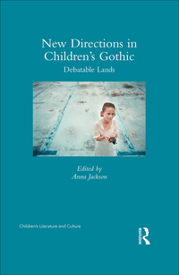 Titelbild: New Directions in Children's Gothic 1st edition 9781138905474