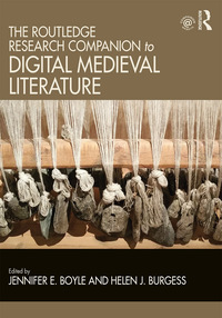 Cover image: The Routledge Research Companion to Digital Medieval Literature 1st edition 9781138905047