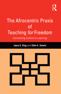 Imagen de portada: The Afrocentric Praxis of Teaching for Freedom 1st edition 9781138904934