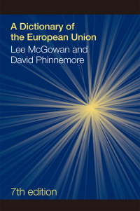 Omslagafbeelding: A Dictionary of the European Union 7th edition 9781857437942