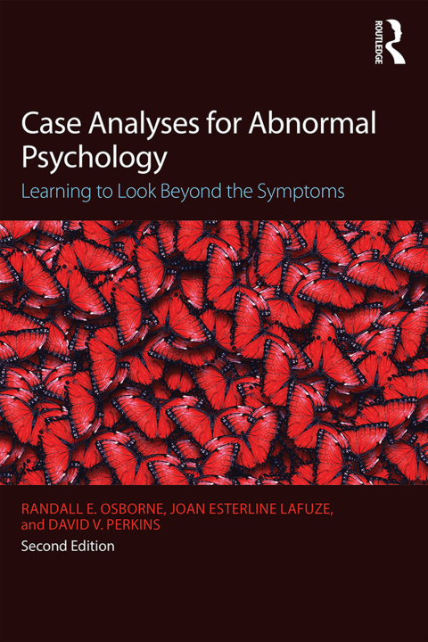 Case Analyses for Abnormal Psychology: Learning to Look Beyond the Symptoms, 2nd Edition - FULL INSTANT DOWNLOAD | PDF DOCX EPUB