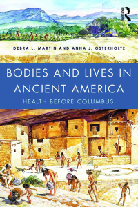 Imagen de portada: Bodies and Lives in Ancient America 1st edition 9781138904286