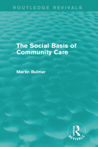 Cover image: The Social Basis of Community Care (Routledge Revivals) 1st edition 9781138903364