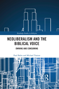 Imagen de portada: Neoliberalism and the Biblical Voice 1st edition 9781138902992