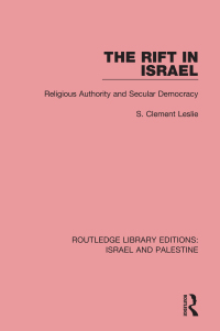 صورة الغلاف: The Rift in Israel (RLE Israel and Palestine) 1st edition 9781138902343