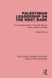 Cover image: Palestinian Leadership on the West Bank 1st edition 9781138902206