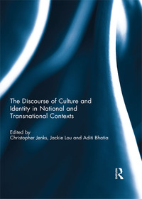 Immagine di copertina: The Discourse of Culture and Identity in National and Transnational Contexts 1st edition 9781138060463