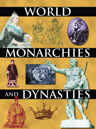 Immagine di copertina: World Monarchies and Dynasties 1st edition 9780765680501