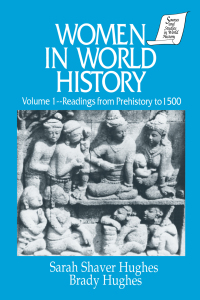 Cover image: Women in World History: v. 1: Readings from Prehistory to 1500 1st edition 9781563243103
