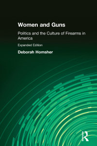 Titelbild: Women and Guns 1st edition 9780765606785