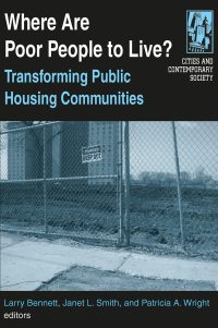 Titelbild: Where are Poor People to Live?: Transforming Public Housing Communities 1st edition 9780765610768