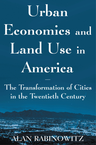 Cover image: Urban Economics and Land Use in America 1st edition 9780765614117