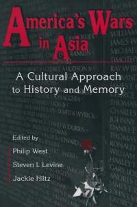 Titelbild: United States and Asia at War: A Cultural Approach 1st edition 9780765602374