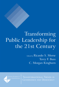 Cover image: Transforming Public Leadership for the 21st Century 1st edition 9780765620415