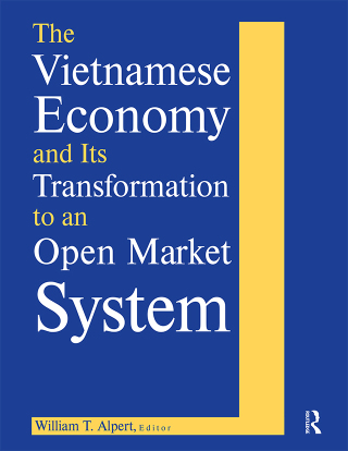 Omslagafbeelding: The Vietnamese Economy and Its Transformation to an Open Market System 1st edition 9780765606693