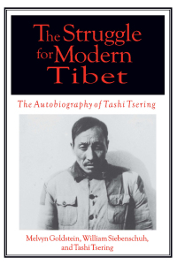 Cover image: The Struggle for Modern Tibet: The Autobiography of Tashi Tsering 1st edition 9781563249501