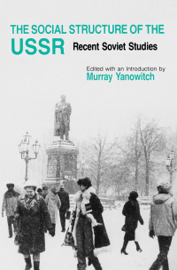 Cover image: The Social Structure of the USSR 1st edition 9780873324687