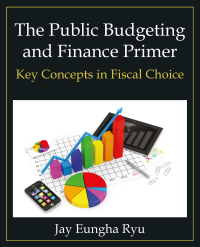 Imagen de portada: The Public Budgeting and Finance Primer 1st edition 9780765637963