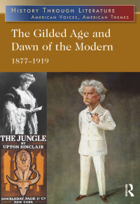 Imagen de portada: The Gilded Age and Dawn of the Modern 1st edition 9780765683427
