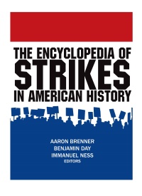 Cover image: The Encyclopedia of Strikes in American History 1st edition 9780765613301
