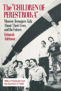 صورة الغلاف: The Children of Perestroika 1st edition 9781563240003