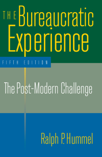 Imagen de portada: The Bureaucratic Experience: The Post-Modern Challenge 5th edition 9780765610119