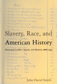 Omslagafbeelding: Slavery, Race and American History 1st edition 9780765603784