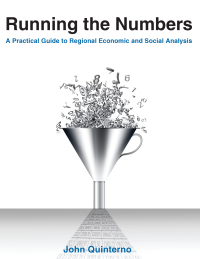 表紙画像: Running the Numbers: A Practical Guide to Regional Economic and Social Analysis: 2014 1st edition 9780765641045