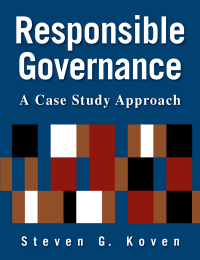 Omslagafbeelding: Responsible Governance: A Case Study Approach 1st edition 9780765620590