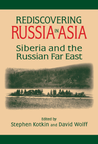 Cover image: Rediscovering Russia in Asia 1st edition 9781563245473