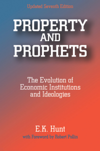 Imagen de portada: Property and Prophets: The Evolution of Economic Institutions and Ideologies 7th edition 9780765606082
