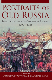Cover image: Portraits of Old Russia 1st edition 9780765627285