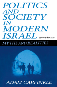 Cover image: Politics and Society in Modern Israel 2nd edition 9780765605146