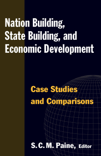 Cover image: Nation Building, State Building, and Economic Development 1st edition 9780765622457