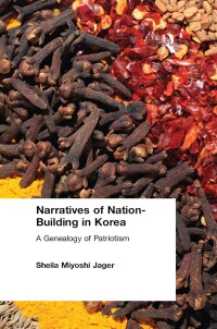 Cover image: Narratives of Nation-Building in Korea 1st edition 9780765610676