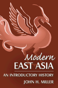 Imagen de portada: Modern East Asia: An Introductory History 1st edition 9780765618238