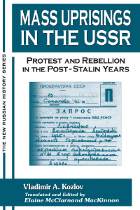 Imagen de portada: Mass Uprisings in the USSR 1st edition 9780765606686