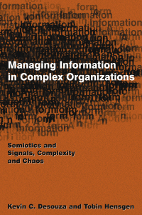 صورة الغلاف: Managing Information in Complex Organizations 1st edition 9780765613615