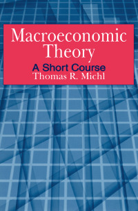 Imagen de portada: Macroeconomic Theory: A Short Course 1st edition 9780765611413