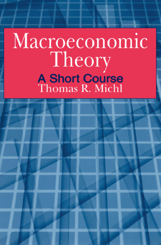 Cover image: Macroeconomic Theory: A Short Course 1st edition 9780367238223