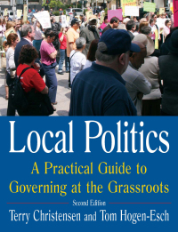 Omslagafbeelding: Local Politics: A Practical Guide to Governing at the Grassroots 2nd edition 9780765614407